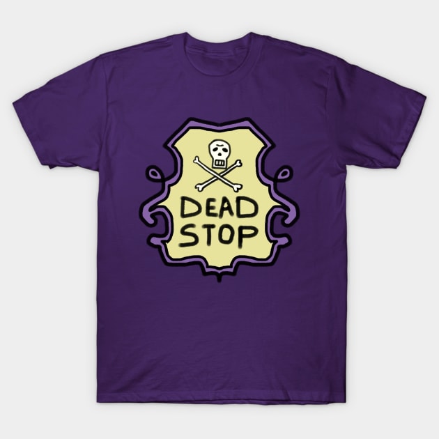 Dead Stop - Hey Riddle Riddle T-Shirt by Sahils_Design